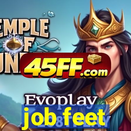 job feet
